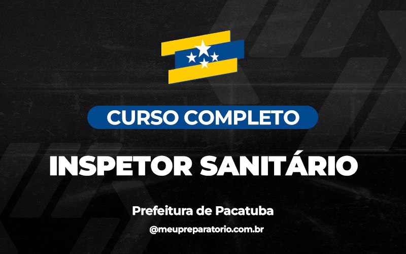 Inspetor Sanitário - Pacatuba (CE)