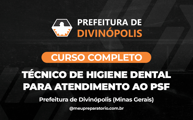 Técnico de Higiene Dental para atendimento ao PSF - Divinópolis (MG)