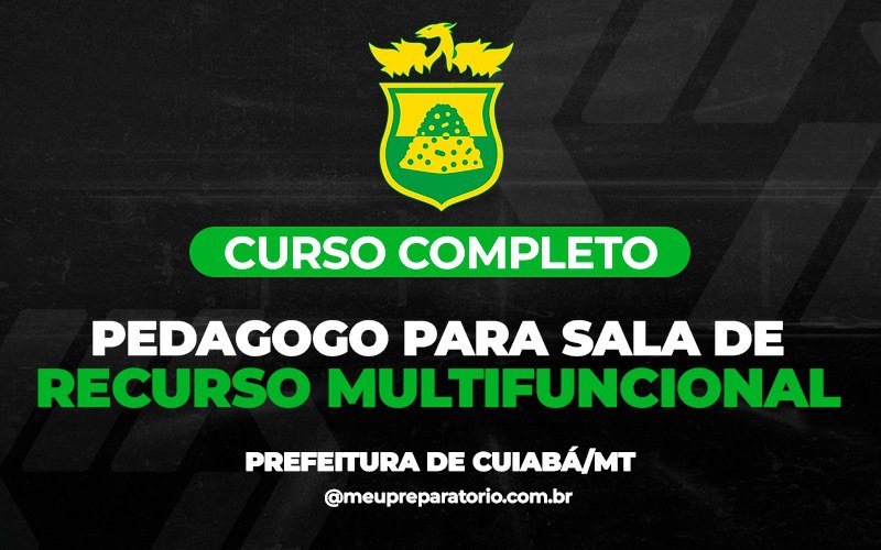 Professor Pedagogo Sala de Recursos Multifuncional - Cuiabá (MT)