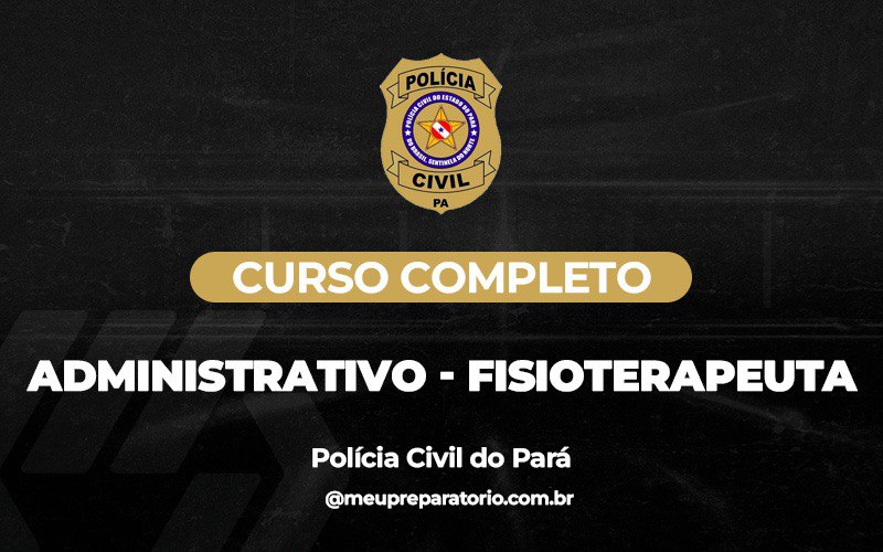 PC (PA) - Área Administrativa - Fisioterapeuta