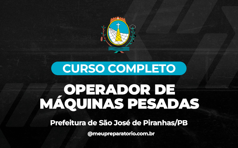 Operador de Máquinas Pesadas - São José de Piranhas (PB)