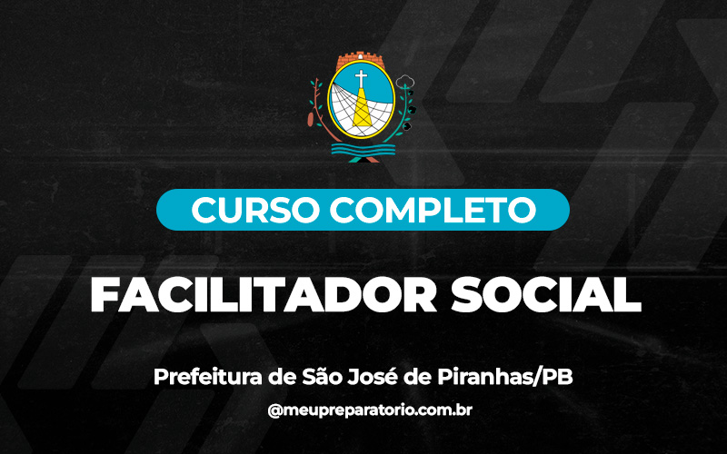 Facilitador Social - São José de Piranhas (PB)