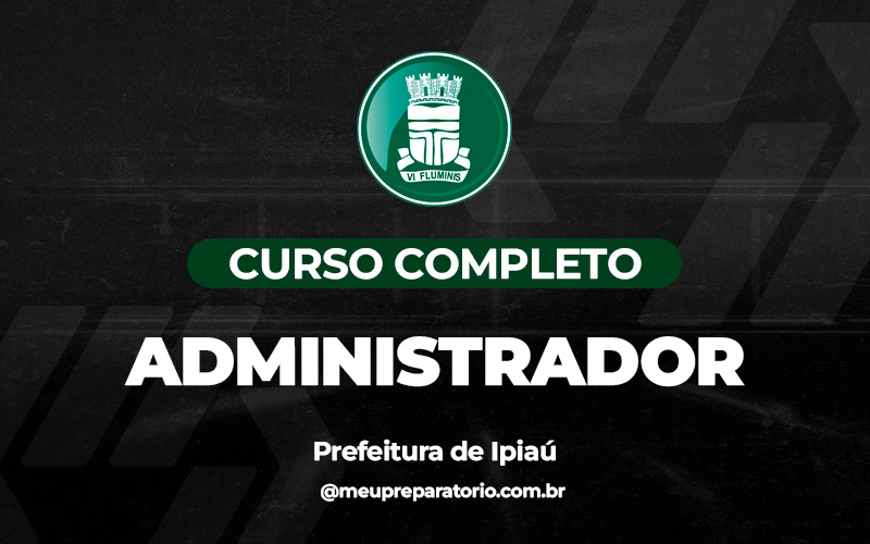 Administrador - Ipiaú (BA)