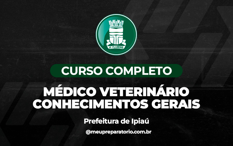 Médico Veterinário - Conhecimentos Gerais - Ipiaú (BA)