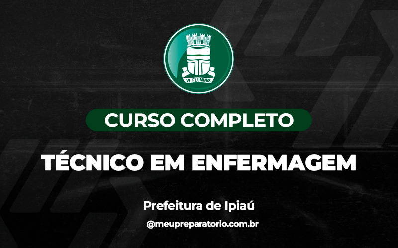 Técnico em Enfermagem - Ipiaú (BA)
