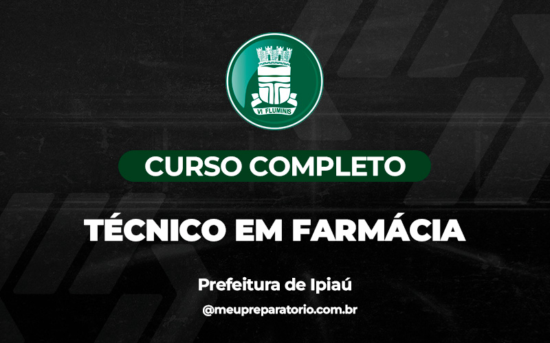 Técnico em Farmácia - Ipiaú (BA)