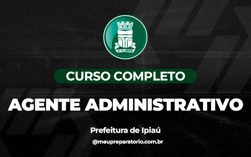 Agente Administrativo - Ipiaú (BA)