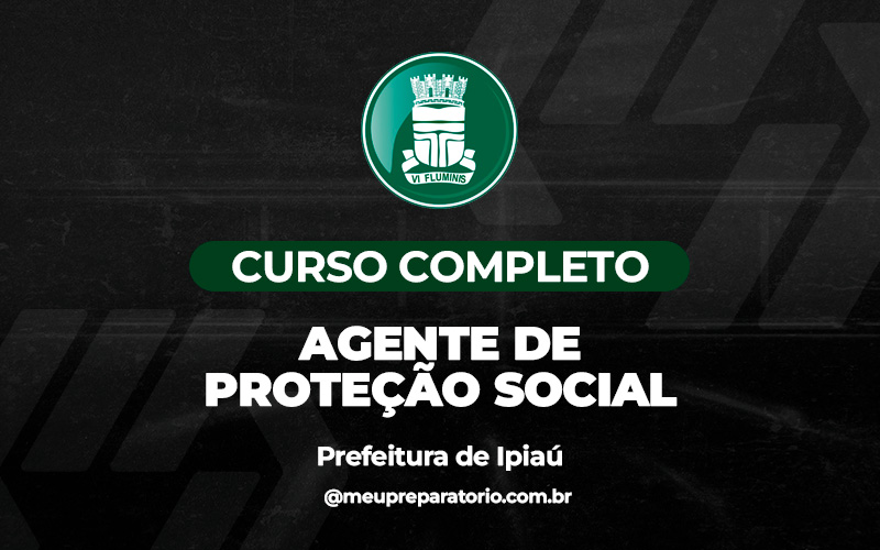 Agente de Proteção Social - Ipiaú (BA)
