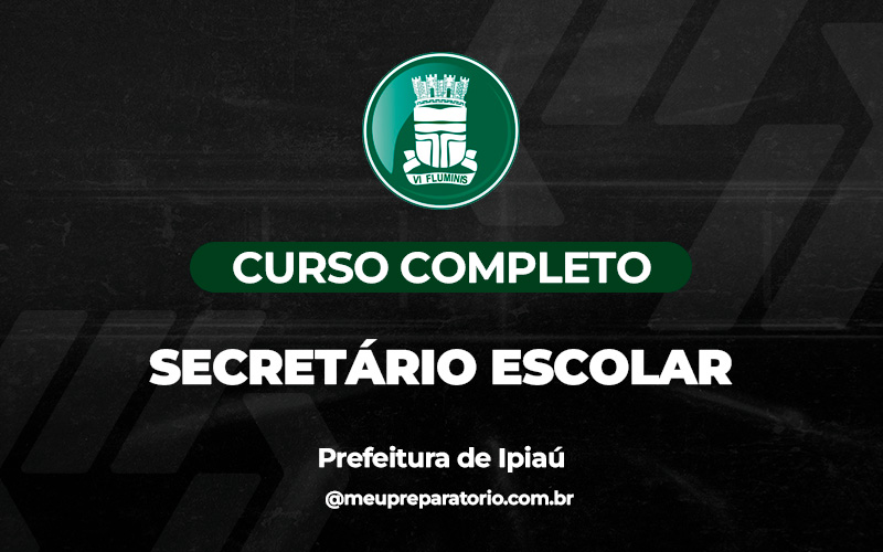 Secretário Escolar - Ipiaú (BA)