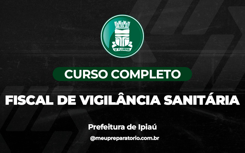 Fiscal de Vigilância Sanitária - Ipiaú (BA)