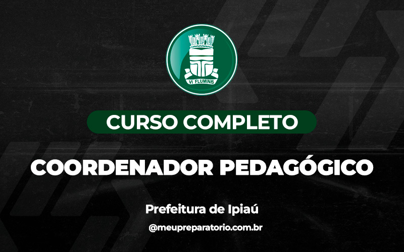 Coordenador Pedagógico - Ipiaú (BA)