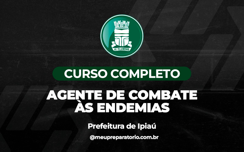 Agente de Combate às Endemias - Ipiaú (BA)