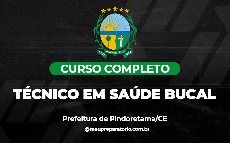 Técnico em Saúde Bucal - Pindoretama (CE)