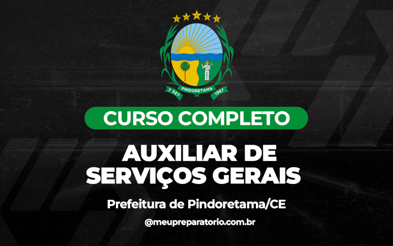 Auxiliar de Serviços Gerais - Pindoretama (CE)