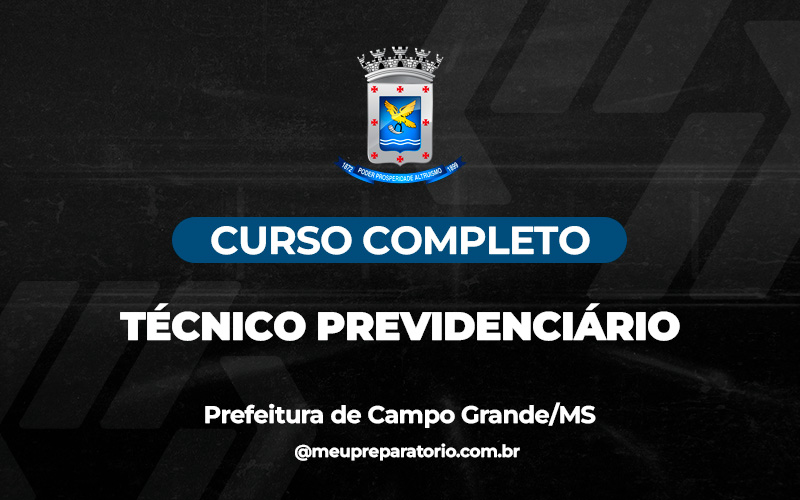 Técnico Previdenciário - Campo Grande (MS)