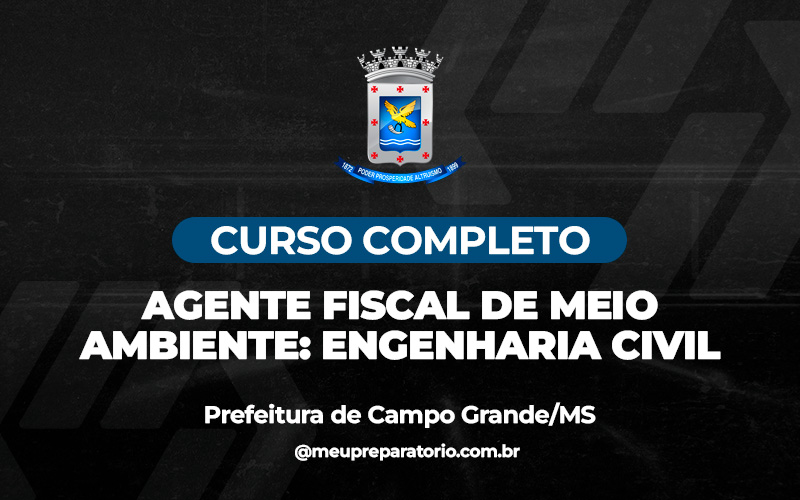 Agente Fiscal de Meio Ambiente: Engenharia Civil - Campo Grande (MS)