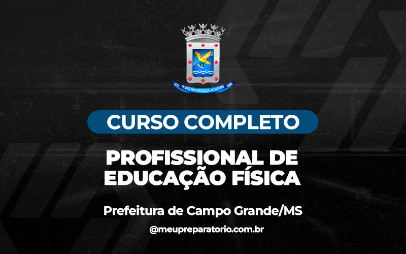 Professor de Educação Física - Campo Grande (MS)