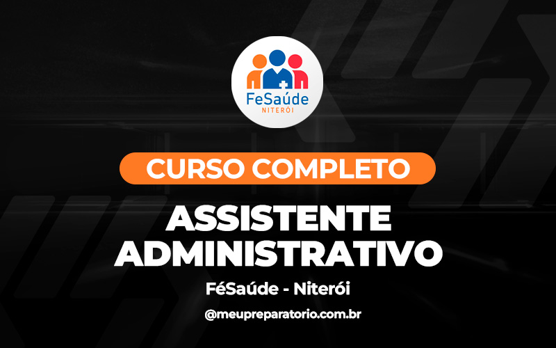 Assistente Administrativo - Niterói - Saúde (RJ)