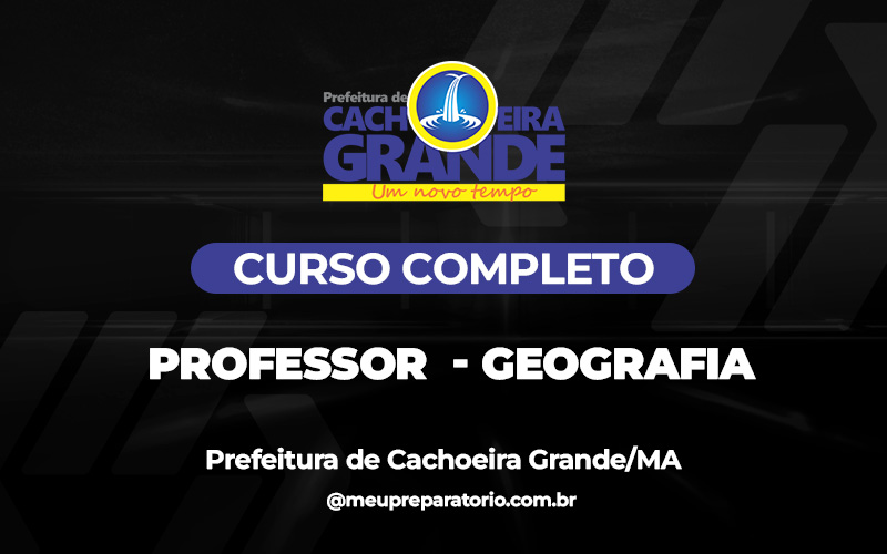 Professor - Geografia - Cachoeira Grande (MA)