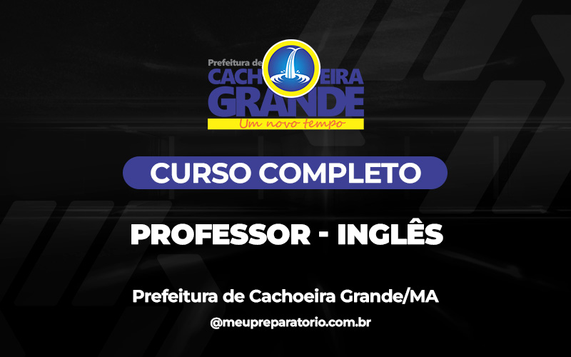 Professor de Inglês - Cachoeira Grande (MA)