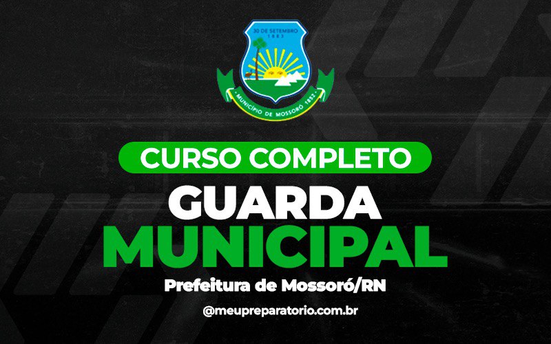 Guarda Municipal - Mossoró (RN)