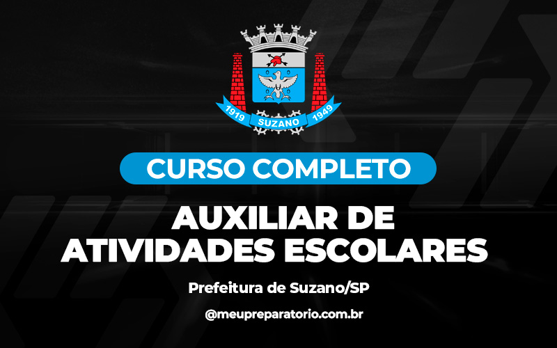 Auxiliar de Atividades Escolares - Suzano (SP)