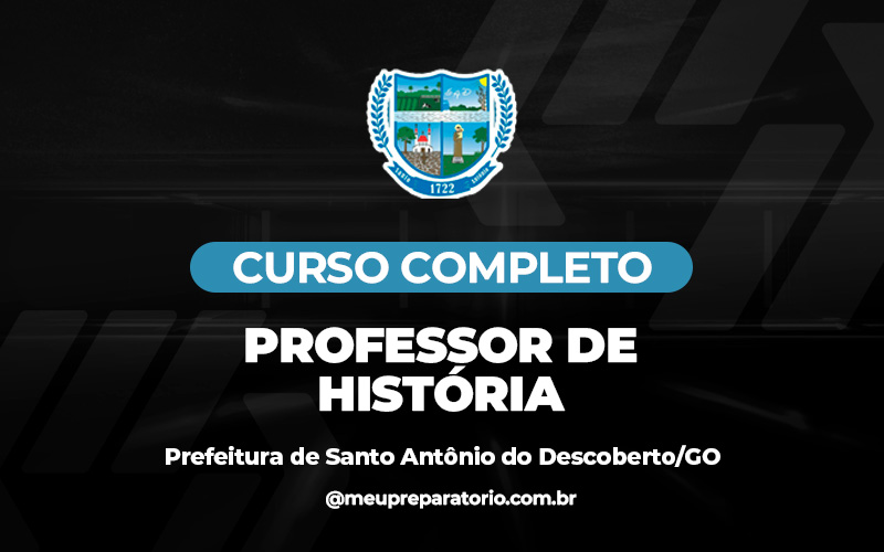 Professor de História - Santo Antônio do Descoberto (GO)