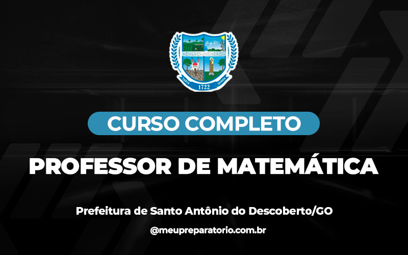 Professor de Matemática - Santo Antônio do Descoberto (GO)