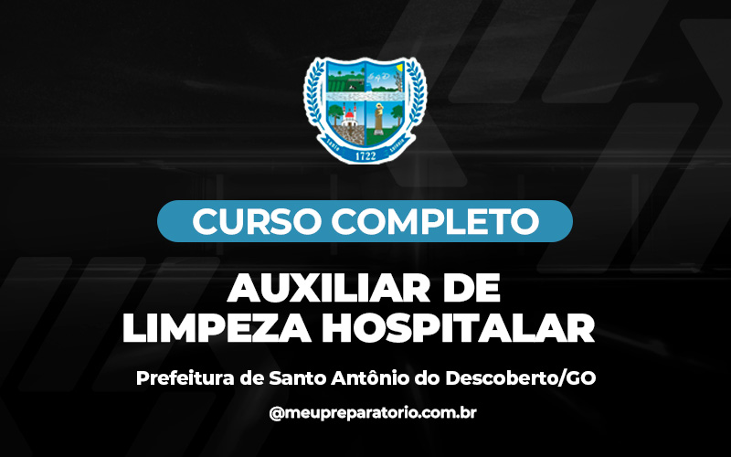 Auxiliar de Limpeza Hospitalar - Santo Antônio do Descoberto (GO)