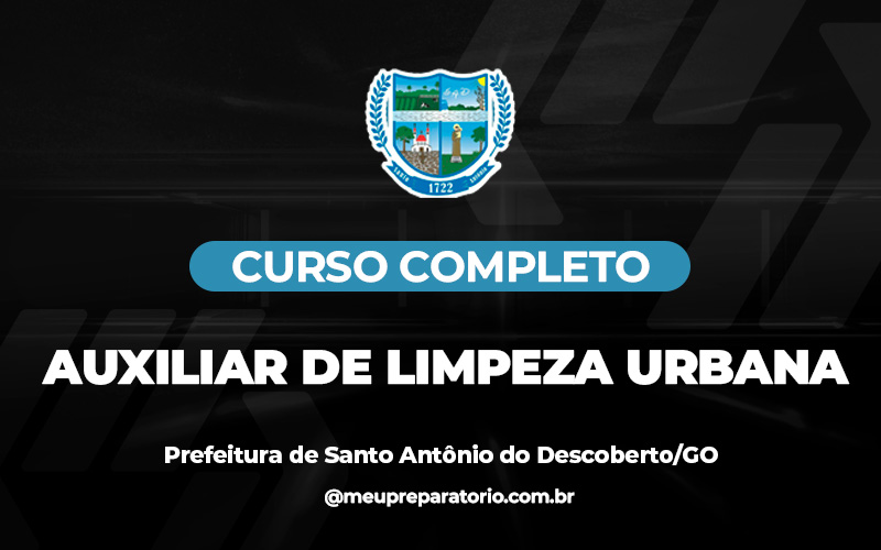 Auxiliar de Limpeza Urbana - Santo Antônio do Descoberto (GO)