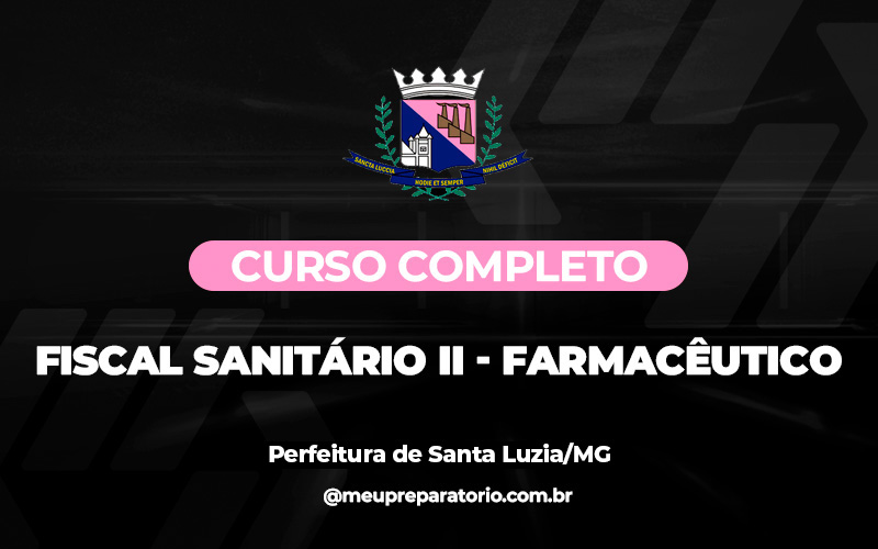 Fiscal Sanitário II – Farmacêutico - Santa Luzia (MG)