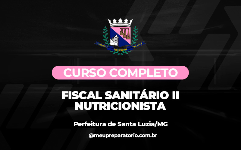Fiscal Sanitário II – Nutricionista - Santa Luzia (MG)