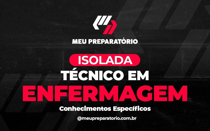 Isolada Técnico de Enfermagem