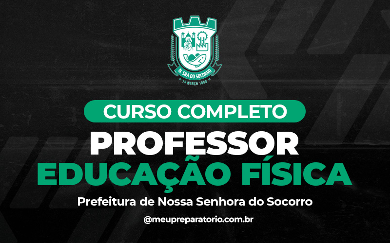 Professor de Educação Física - Nossa Senhora do Socorro (SE)