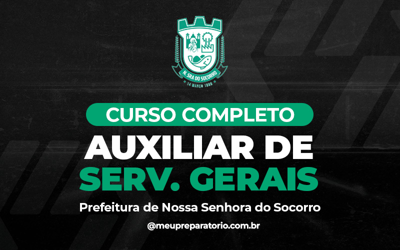 Auxiliar de Serviços Gerais - Nossa Senhora do Socorro (SE)