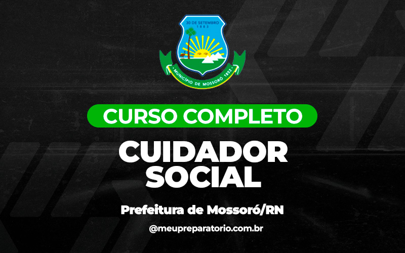 Cuidador Social - Mossoró (RN)