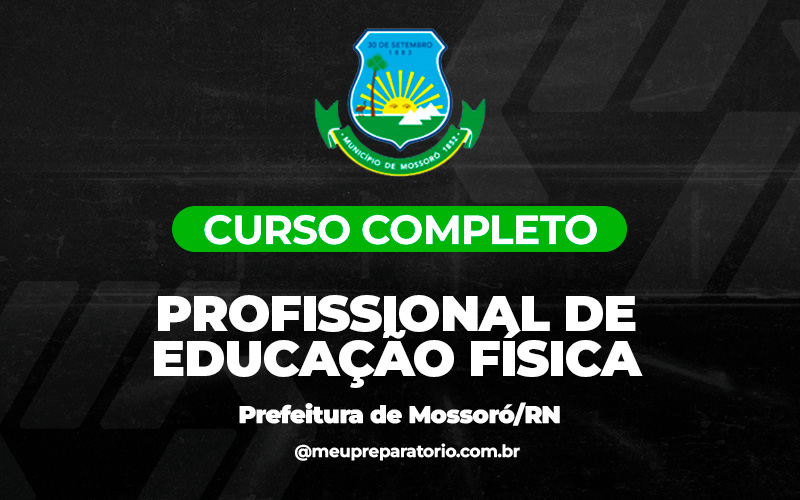 Professor de Educação Física - Mossoró (RN)