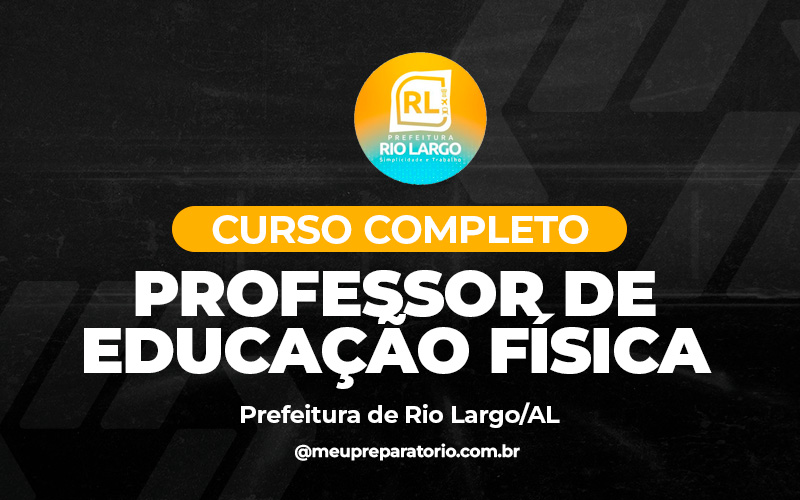 Professor de Educação Física - Rio Largo (AL)