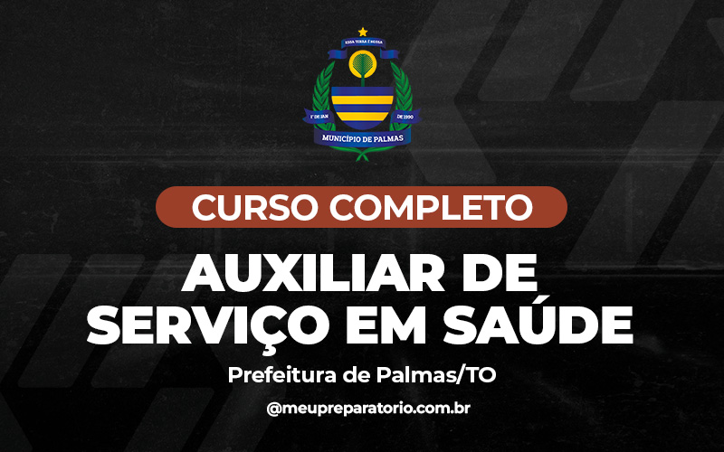 Auxiliar de Serviço em Saúde - Palmas (TO)