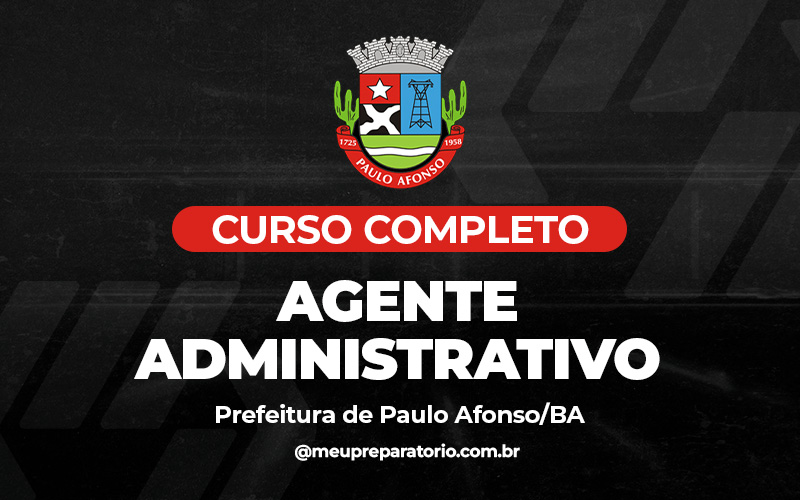 Agente Administrativo - Paulo Afonso (BA)