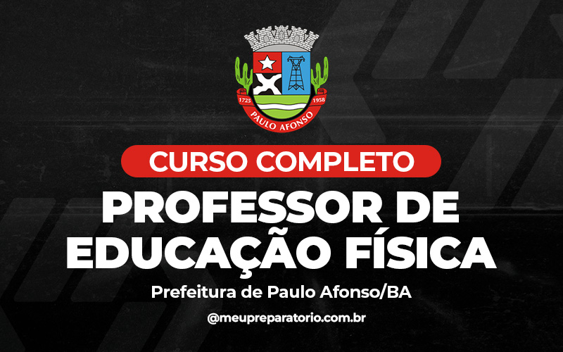 Professor de Educação Física - Paulo Afonso (BA)