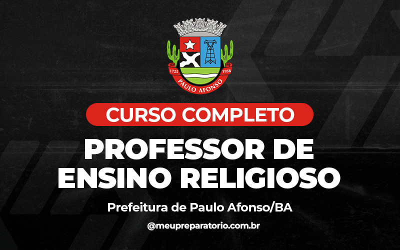 Professor de Ensino Religioso - Paulo Afonso (BA)