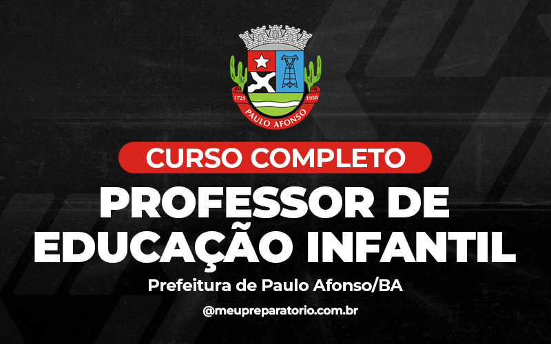 Professor Educação Infantil - Paulo Afonso (BA)
