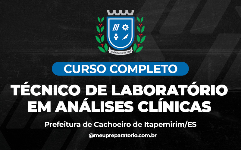 Técnico de Laboratório em Análises Clínicas - Cachoeiro do Itapemirim (ES)