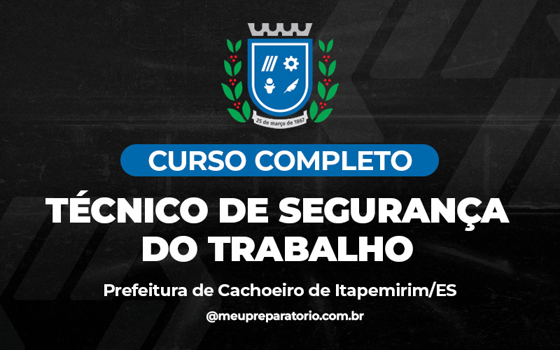 Técnico de Segurança do Trabalho - Cachoeiro do Itapemirim (ES)