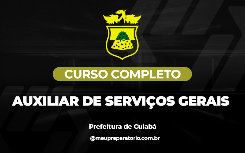 Auxiliar de Serviços Gerais (Cuiabá MT)