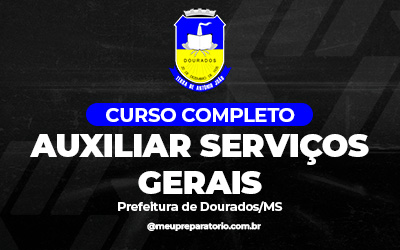 Auxiliar de Serviços Gerais - Dourados (MS)
