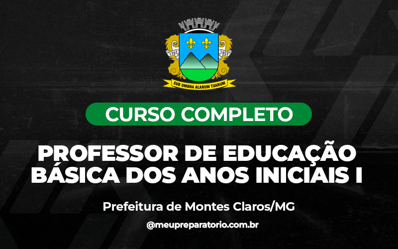Professor de Educação Básica dos anos iniciais I - Montes Claros (MG)