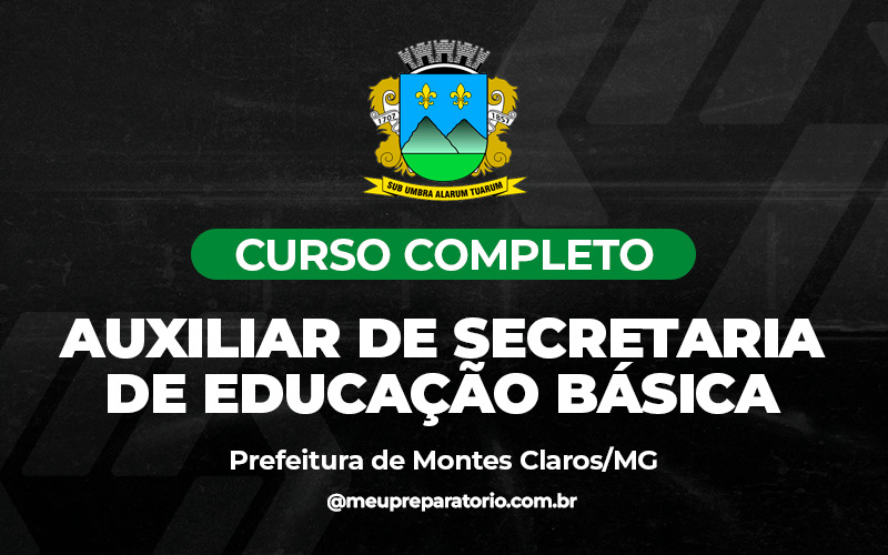 Auxiliar de Secretaria de Educação Básica - Montes Claros (MG)