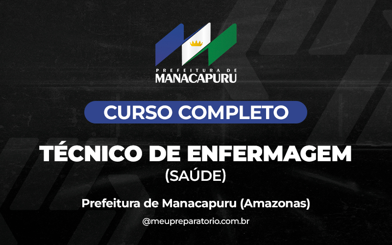 Técnico em Enfermagem (Saúde) - Manacapuru (AM)